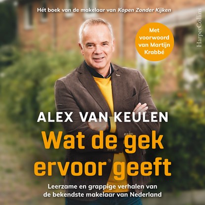 Wat de gek ervoor geeft, Alex van Keulen - Luisterboek MP3 - 9789402771244