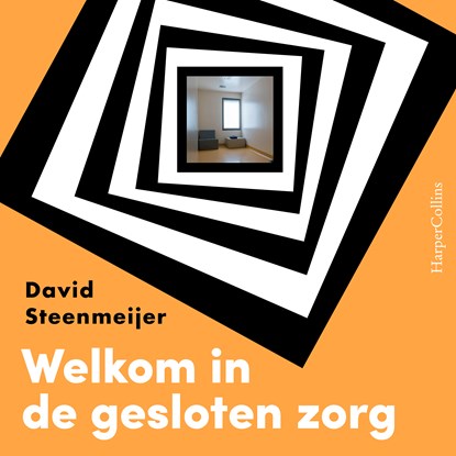 Welkom in de gesloten zorg, David Steenmeijer - Luisterboek MP3 - 9789402772371