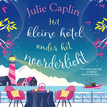 Het kleine hotel onder het noorderlicht, Julie Caplin - Luisterboek MP3 - 9789402772425