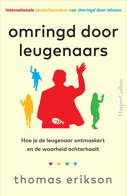 Omringd door leugenaars, Thomas Erikson - Ebook - 9789402772708