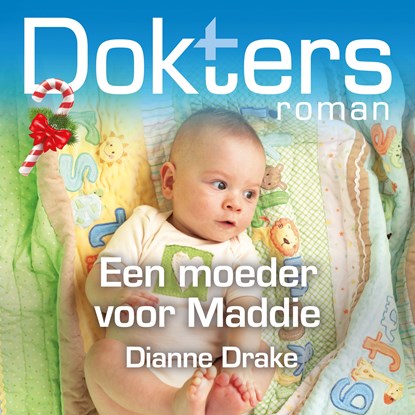 Een moeder voor Maddie, Dianne Drake - Luisterboek MP3 - 9789402773361