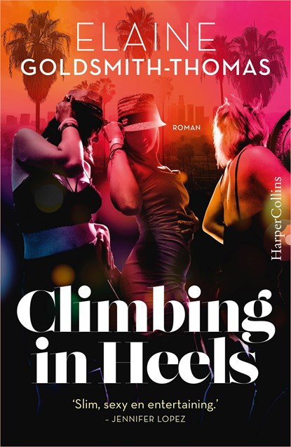 Climbing in Heels, Elaine Goldsmith-Thomas - Ebook - 9789402775044