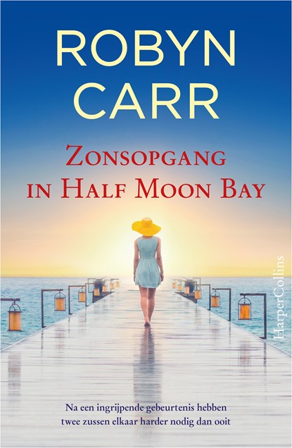 Zonsopgang in Half Moon Bay, Robyn Carr - Ebook - 9789402775266