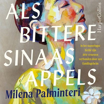 Als bittere sinaasappels, Milena Palminteri - Luisterboek MP3 - 9789402775686