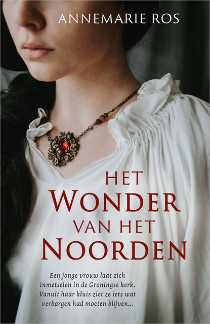 Het wonder van het noorden, Annemarie Ros - Ebook - 9789402775877