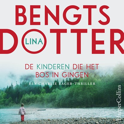 De kinderen die het bos in gingen, Lina Bengtsdotter - Luisterboek MP3 - 9789402776249