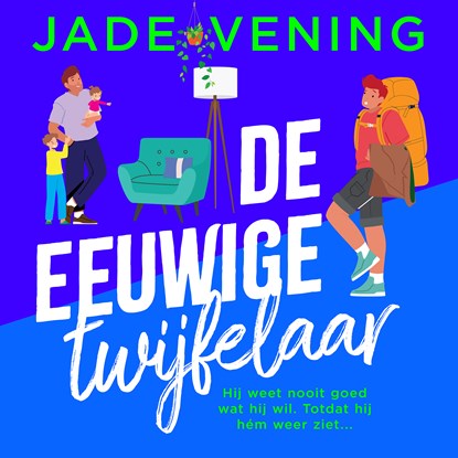 De eeuwige twijfelaar, Jade Vening - Luisterboek MP3 - 9789402776553