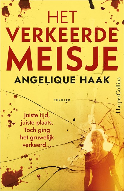 Het verkeerde meisje, Angelique Haak - Ebook - 9789402776560