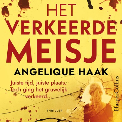 Het verkeerde meisje, Angelique Haak - Luisterboek MP3 - 9789402776614