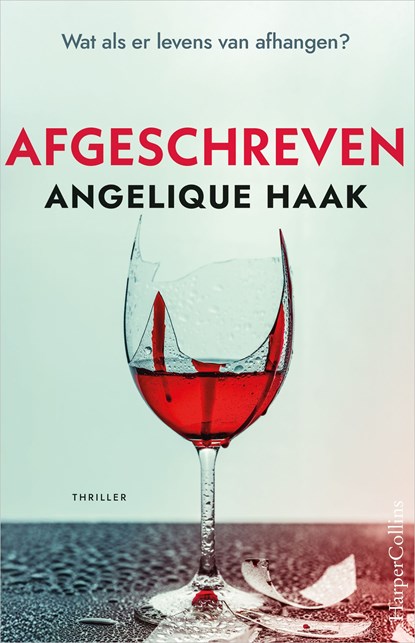 Afgeschreven, Angelique Haak - Ebook - 9789402776768