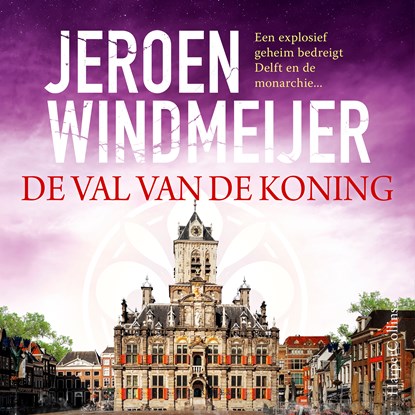 De val van de koning, Jeroen Windmeijer - Luisterboek MP3 - 9789402777192