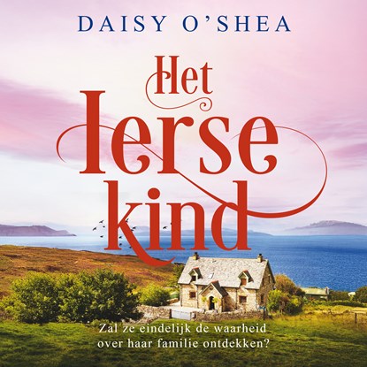 Het Ierse kind, Daisy O'Shea - Luisterboek MP3 - 9789402777291