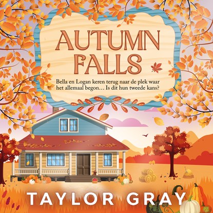 Autumn Falls, Taylor Gray - Luisterboek MP3 - 9789402777802