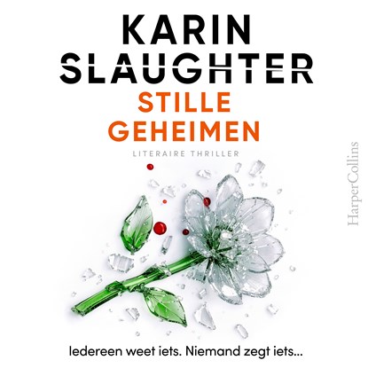 Stille geheimen, Karin Slaughter - Luisterboek MP3 - 9789402777888