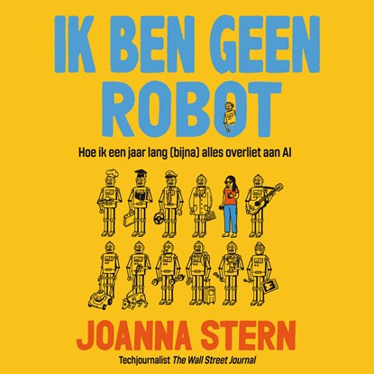 Ik ben geen robot, Joanna Stern - Luisterboek MP3 - 9789402778120