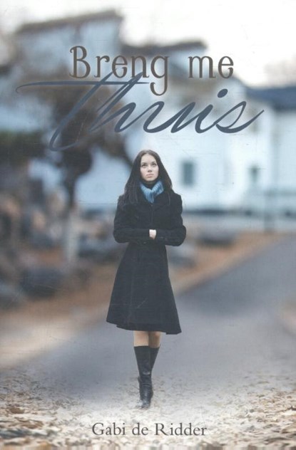 Breng me thuis, Gabi de Ridder - Paperback - 9789402900002