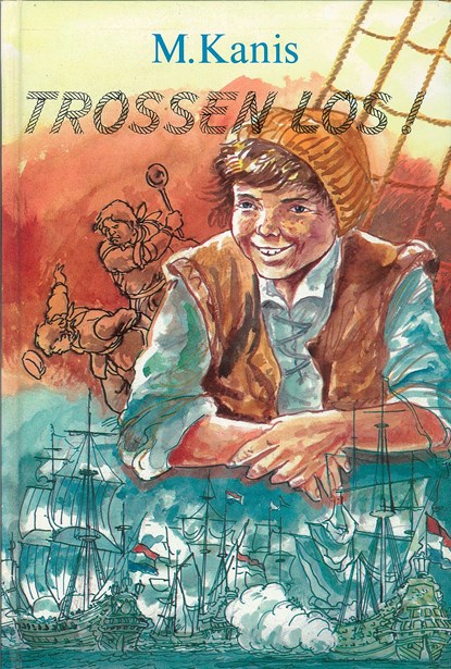 Trossen los!, M. Kanis - Ebook - 9789402900521