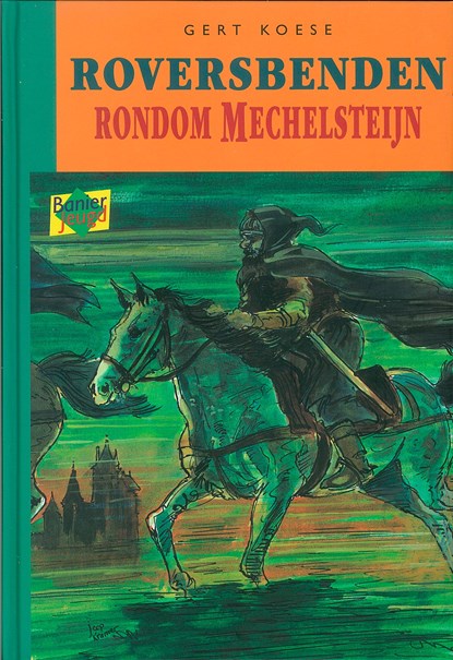 Roversbenden rondom Mechelsteijn, Gert Koese - Ebook - 9789402900576