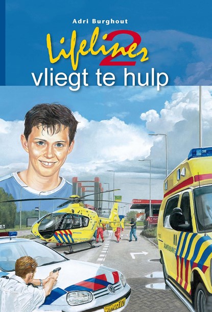 Lifeliner 2 vliegt te hulp, Adri Burghout - Ebook - 9789402901405