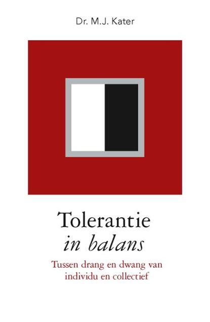 Tolerantie in balans, M.J. Kater - Paperback - 9789402901481