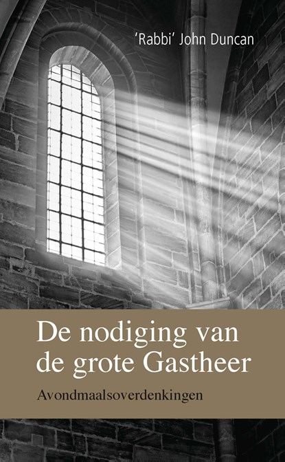 De nodiging van de grote Gastheer, John Duncan - Ebook - 9789402901634