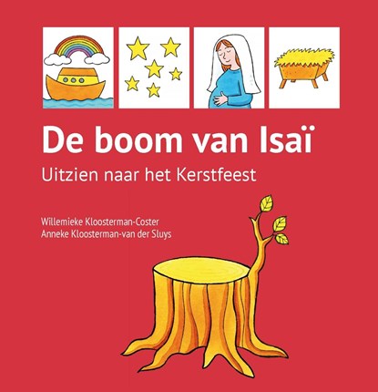 De boom van Isaï, Willemieke Kloosterman- Coster ; Anneke Kloosterman- van der Sluys - Ebook - 9789402901658