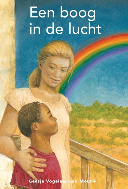 Een boog in de lucht, Geesje Vogelaar-van Mourik - Ebook - 9789402901856