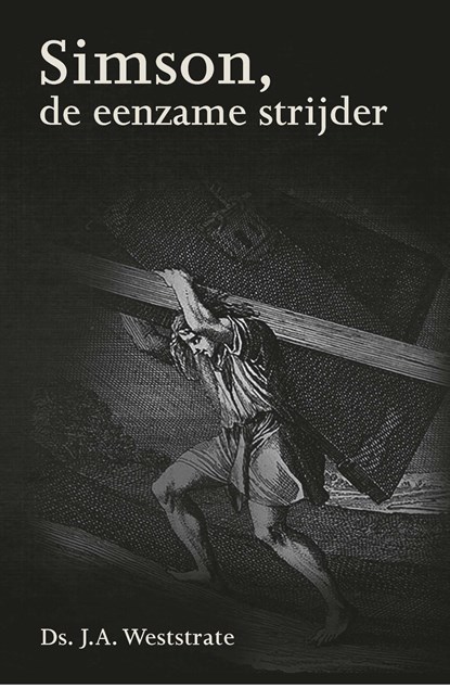 Simson, de eenzame strijder, J.A. Weststate - Ebook - 9789402902044