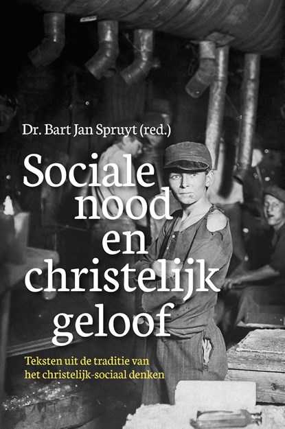 Sociale nood en christelijk geloof, Bart Jan Spruyt - Ebook - 9789402902068