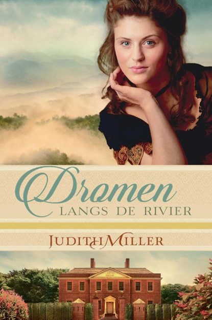 Dromen langs de rivier, Judith Miller - Paperback - 9789402902297