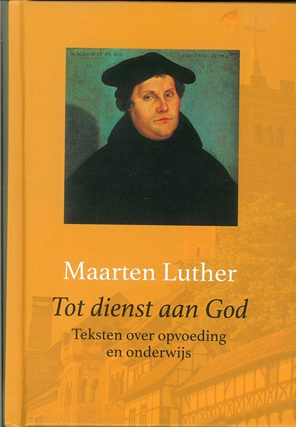 Tot dienst aan God, Maarten Luther - Ebook - 9789402902877