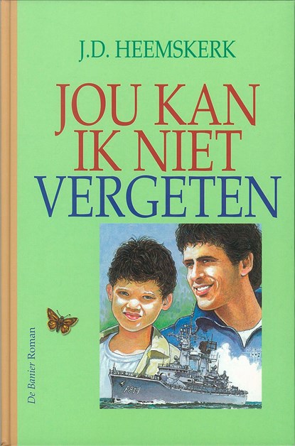 Jou kan ik niet vergeten, J.D Heemskerk - Ebook - 9789402903584