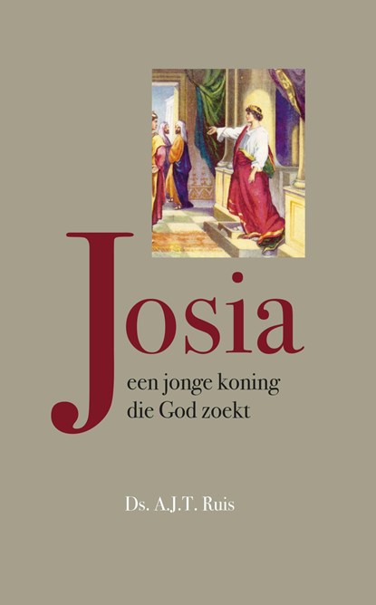 Josia, A.J.T Ruis - Ebook - 9789402904239