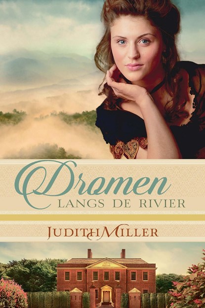 Dromen langs de rivier, Judith Miller - Ebook - 9789402904352