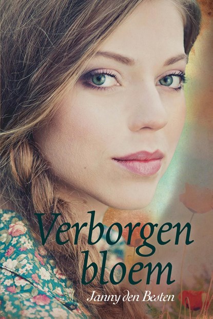 Verborgen bloem, Janny den Besten - Ebook - 9789402904369