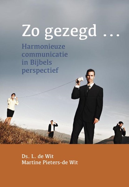 Zo gezegd..., L. de Wit ; Martine Pieters- de Wit - Paperback - 9789402904437
