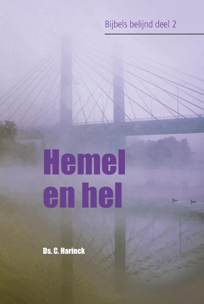 Hemel en hel, C. Harinck - Paperback - 9789402904826