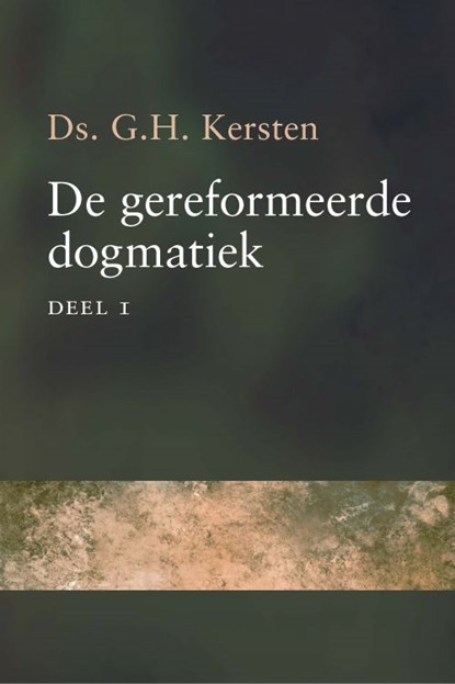 De gereformeerde dogmatiek, G.H. Kersten - Gebonden - 9789402905168