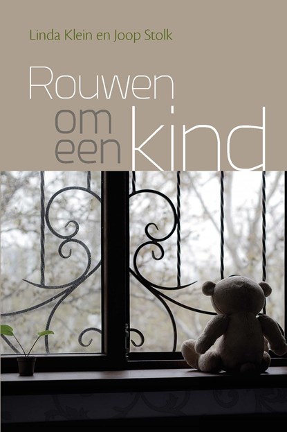 Rouwen om een kind, Linda Klein ; Joop Stolk - Ebook - 9789402905601