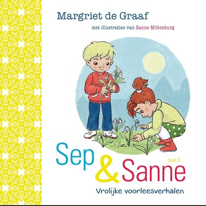 Sep & Sanne / 2, Margriet de Graaf - Ebook - 9789402905892