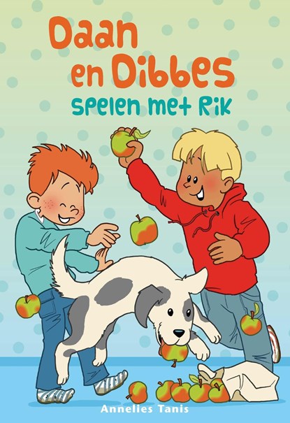 Daan en Dibbes spelen met Rik, Annelies Tanis - Ebook - 9789402906769