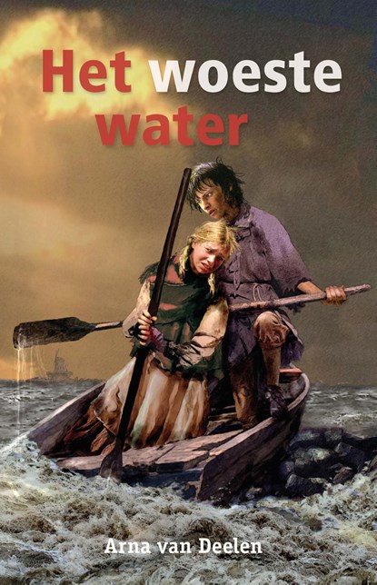 Het woeste water, Arna van Deelen - Ebook - 9789402906806