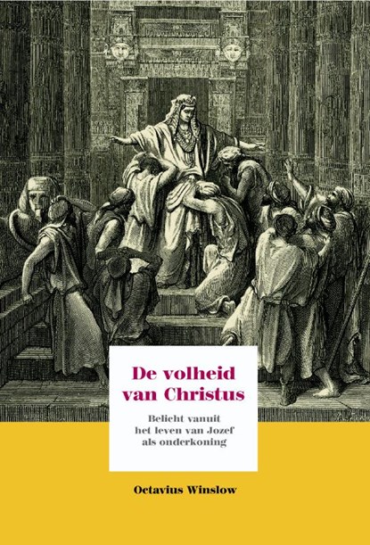 De volheid van Christus, Octavius Winslow - Gebonden - 9789402907162