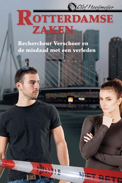 Rechercheur Verschoor en de misdaad met een verleden, Olof Hooijmeijer - Ebook - 9789402907490
