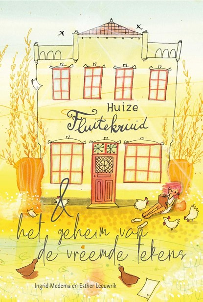 Huize Fluitekruid & het geheim van de vreemde tekens, Ingrid Medema - Ebook - 9789402907544