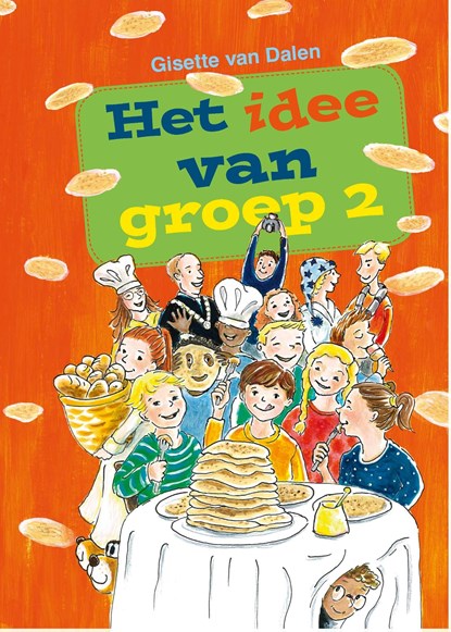 Het idee van groep 2, Gisette van Dalen - Ebook - 9789402907704