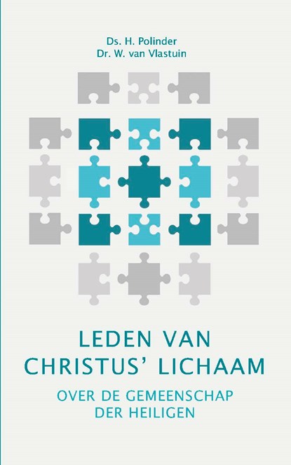 Leden van Christus' lichaam, H. Polinder ; W. van Vlastuin - Ebook - 9789402907964