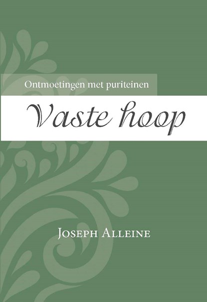 Vaste hoop, Joseph Alleine - Ebook - 9789402907995