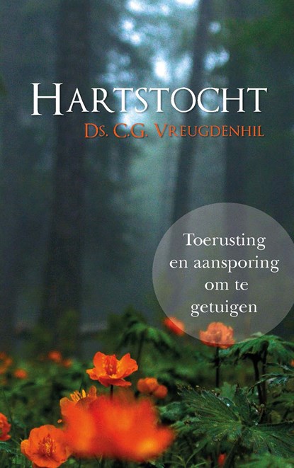 Hartstocht, Ds. C.G. Vreugdenhil - Ebook - 9789402908251