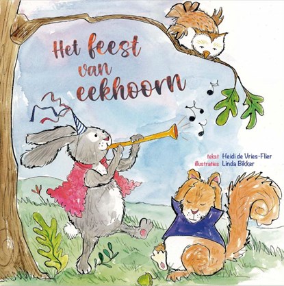 Het feest van eekhoorn, Heidi de Vries-Flier - Gebonden - 9789402908510